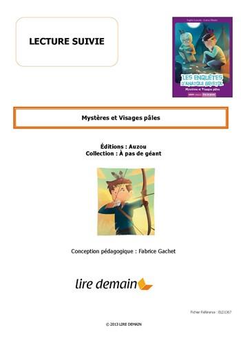 Fichier lecture suivie ; niveau 4 ; mystères et visages pâles (les enquêtes d'Anatole Bristol, Tome 2)