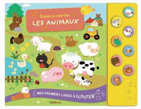 Mes premiers livres à écouter : écoute et cherche les animaux