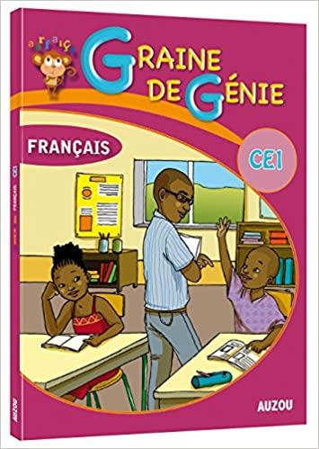 Graine de génie : CE1 ; français avec corrigés