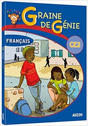 Graine de génie : CE2 ; français avec corrigés