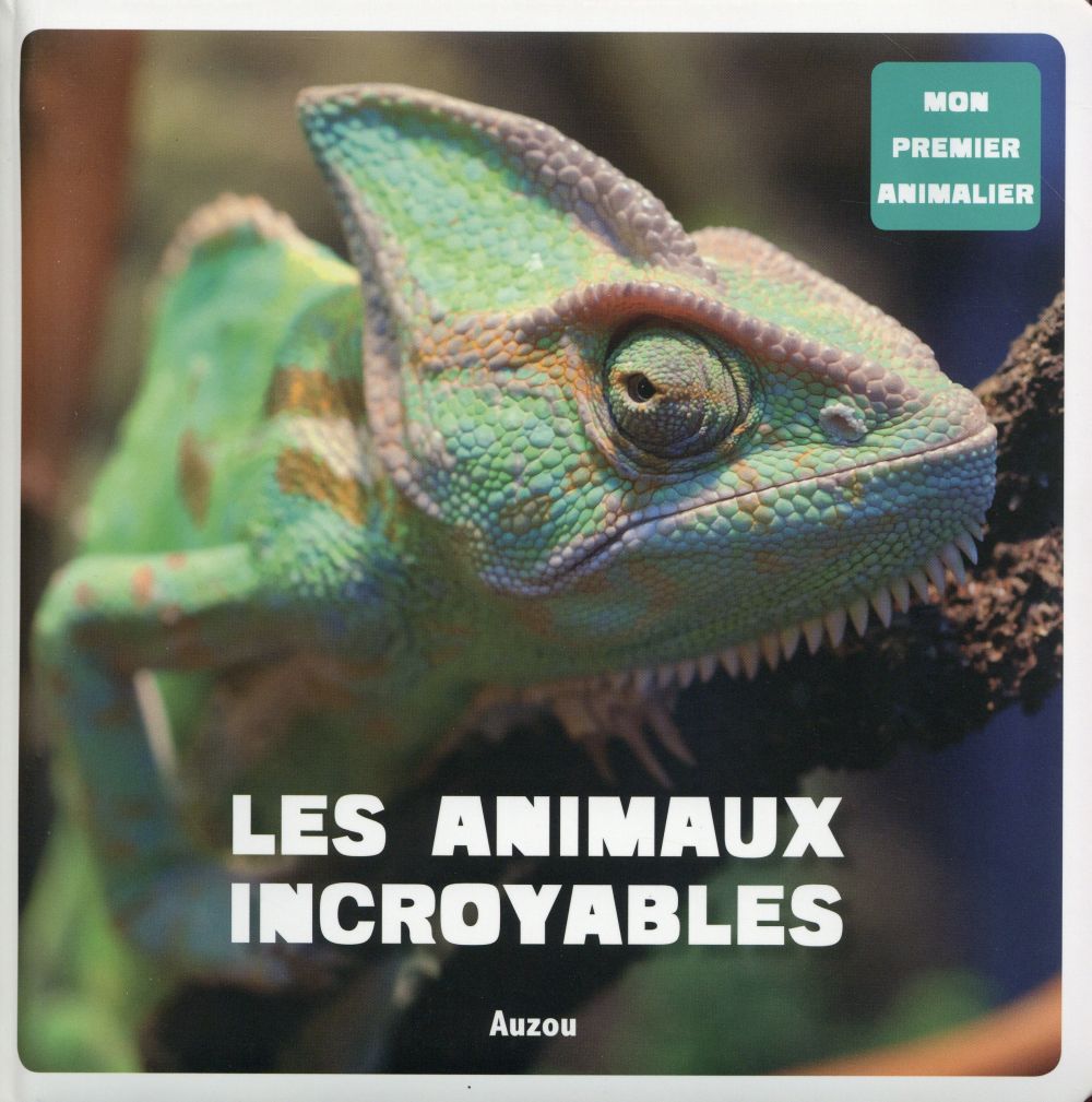 Les animaux incroyables