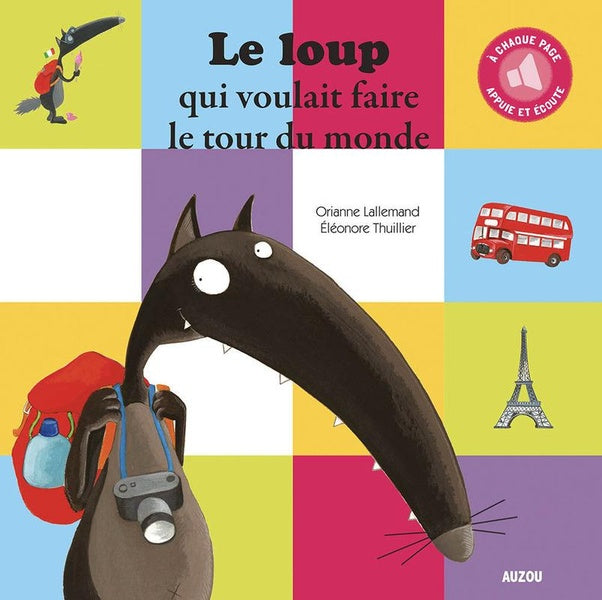 Le loup qui voulait faire le tour du monde