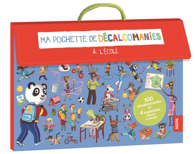 Ma pochette de décalcomanies ; l'école