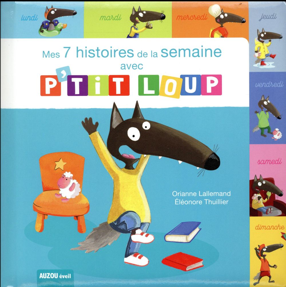 Mes 7 histoires de la semaine avec P'tit Loup