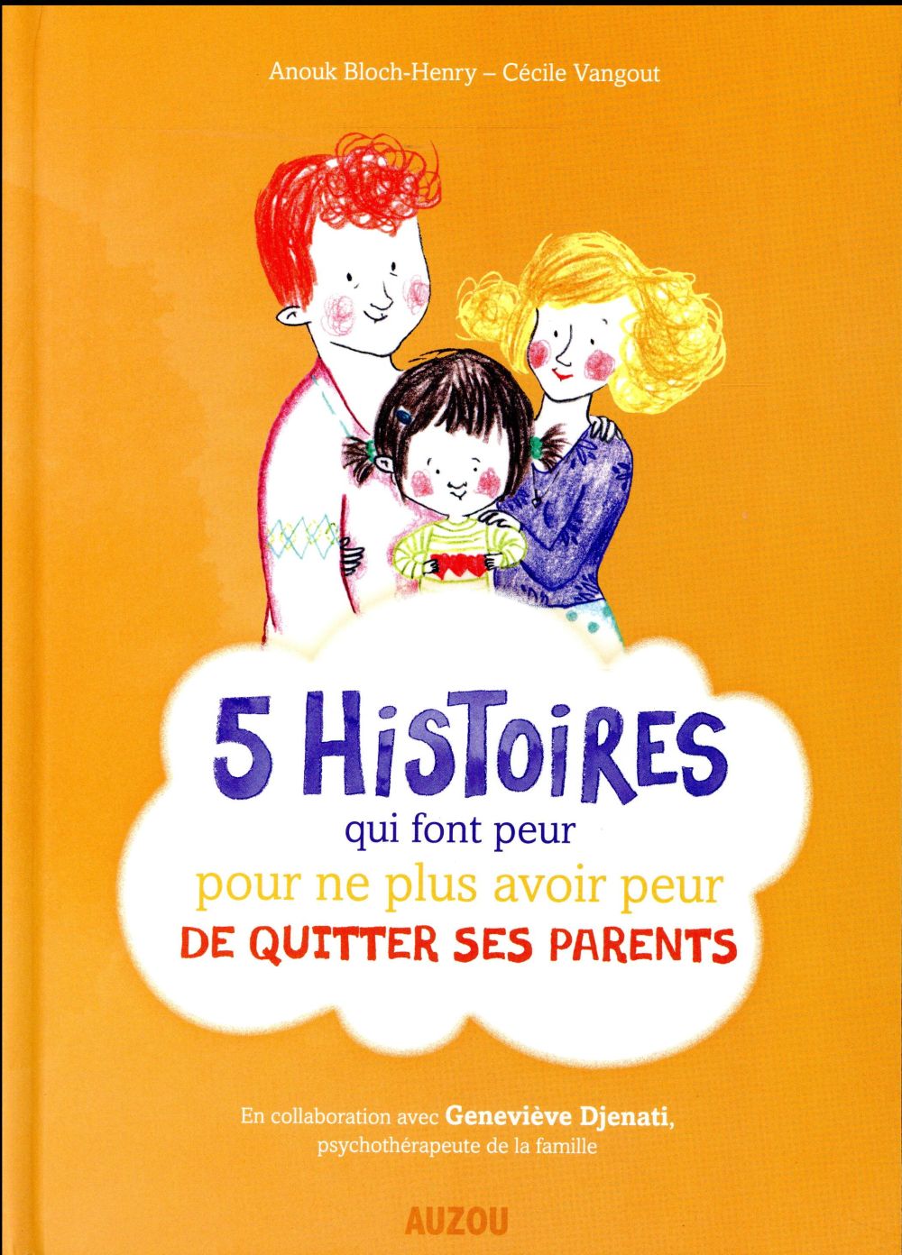 5 histoires qui font peur pour ne plus avoir peur du quitter ses parents