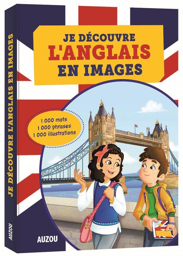 Je découvre l'anglais en images (édition 2016)