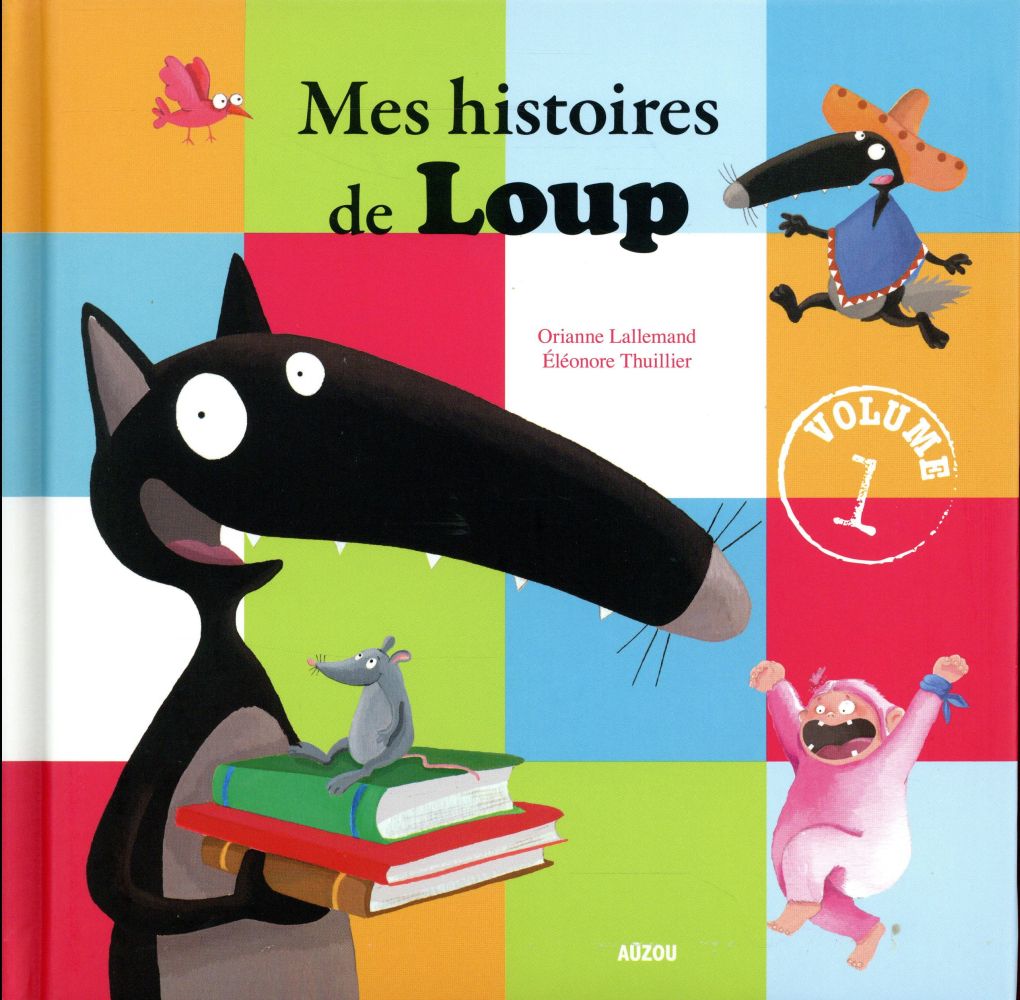 Mes histoires de Loup Tome 1