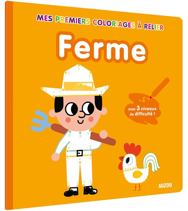 Mes premiers coloriages à relier : ferme