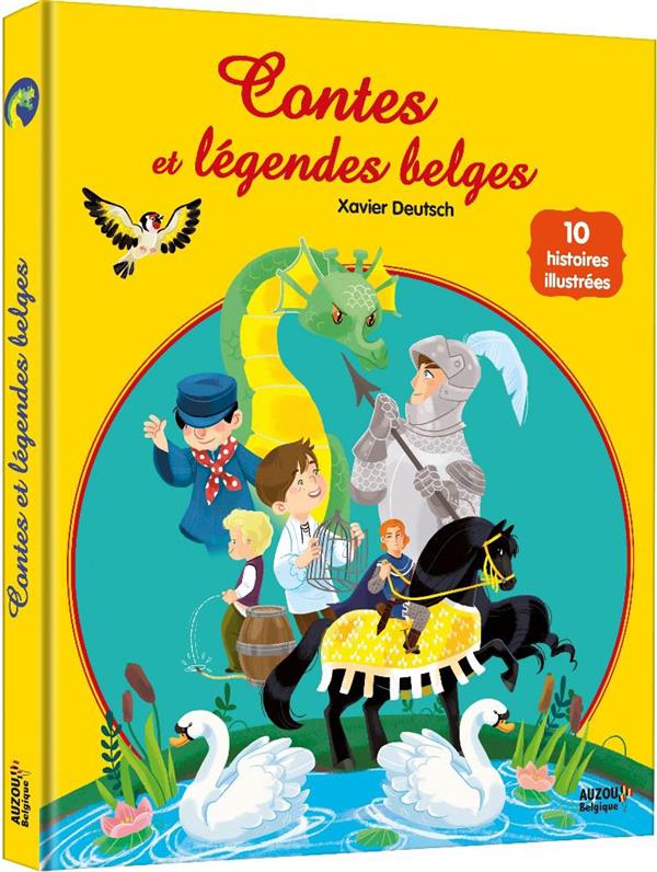 Contes et legendes belges ; 10 histoires illustrées