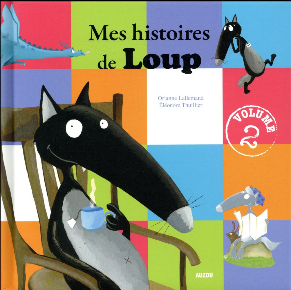 Mes histoires de Loup Tome 2 (2e édition)