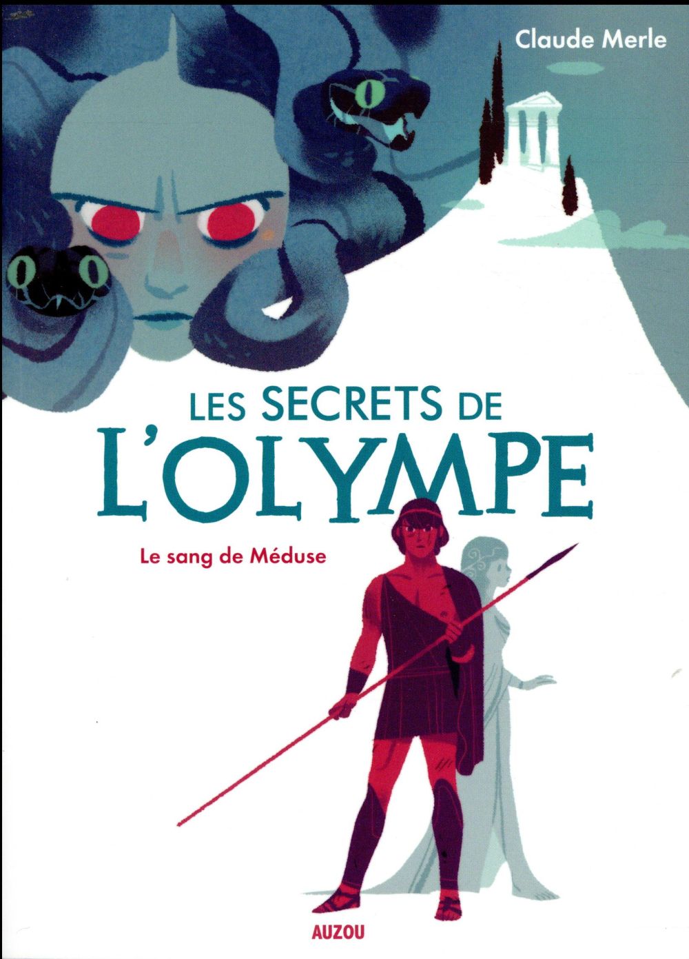 Les secrets de l'olympe Tome 1 : le sang de Méduse