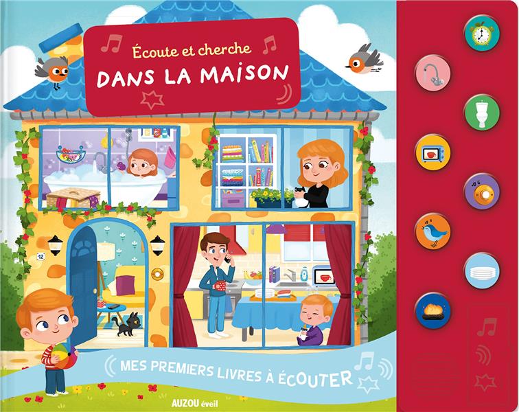 Mes premiers livres à écouter : écoute et cherche dans la maison