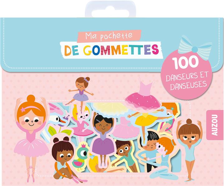 Ma pochette de gommettes : 100 danseurs et danseuses