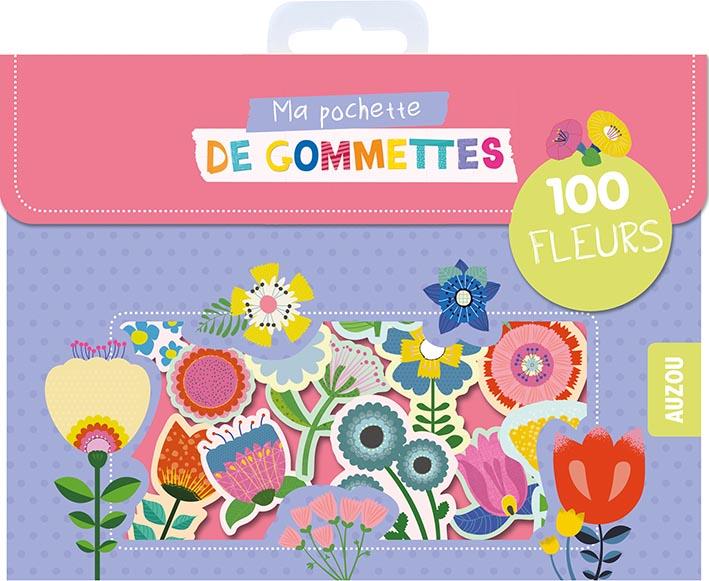 Ma pochette de gommettes : 100 fleurs