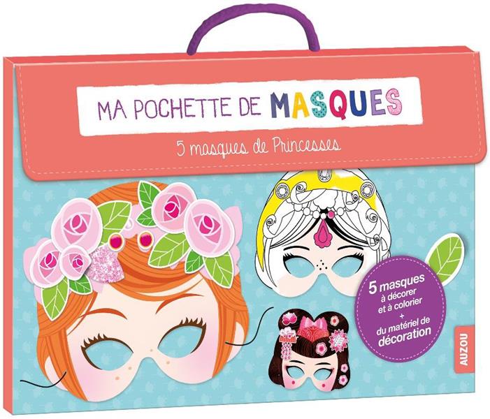 Ma pochette de masques ; 5 masques de princesses