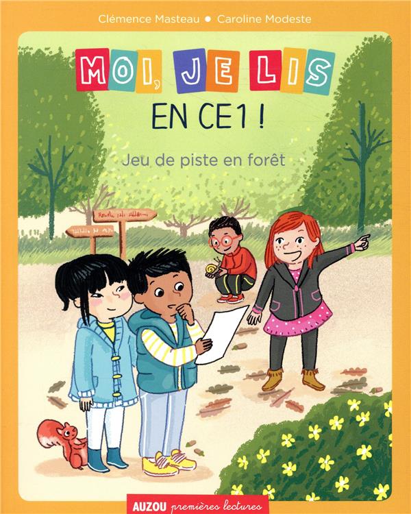 Moi, je lis en ce1 ! Tome 3 ; jeu de piste en forêt