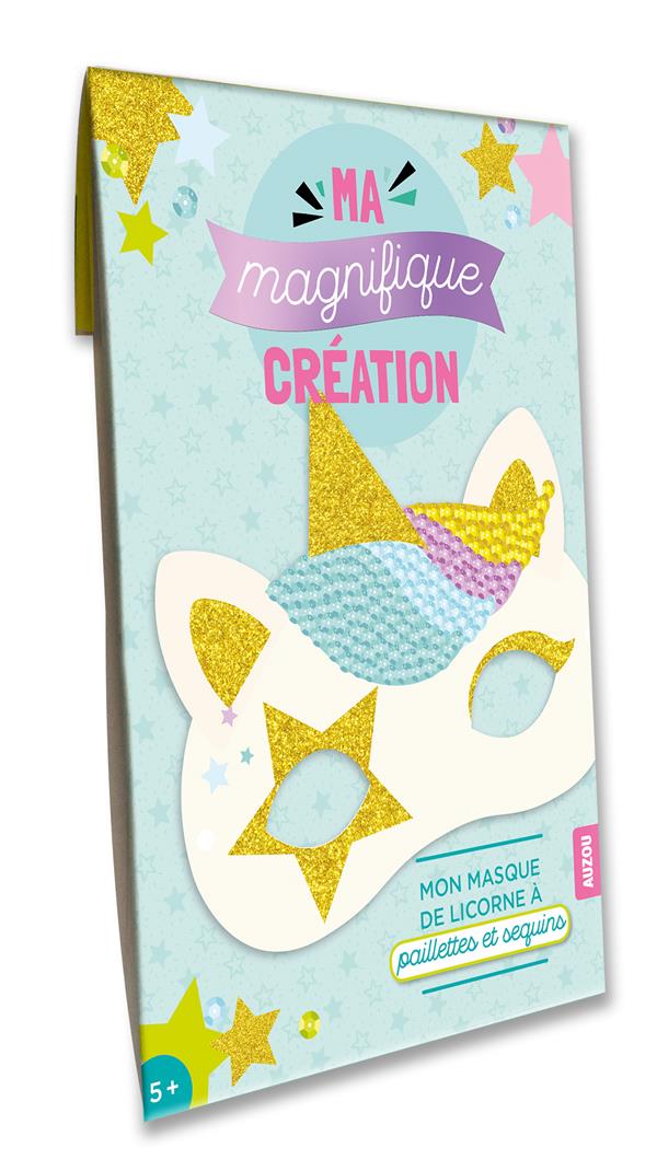 Ma magnifique création : mon masque de licorne à paillettes et sequins