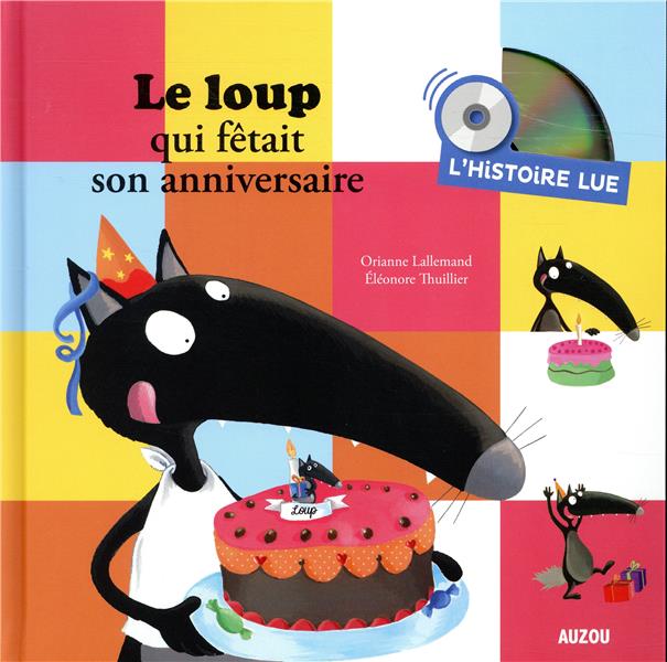 Le Loup qui fêtait son anniversaire