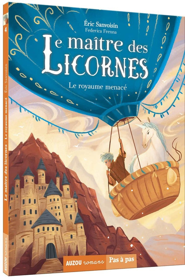 Le maître des licornes Tome 4 : le royaume menacé