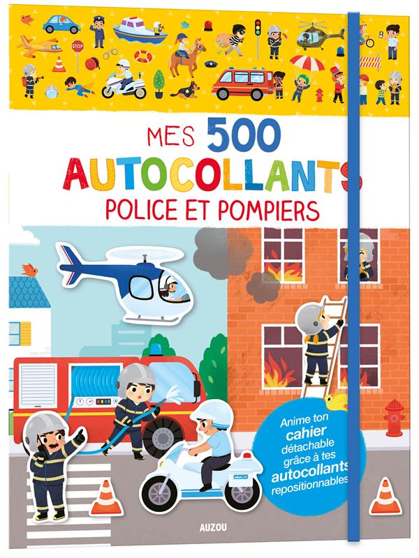 Mes 500 autocollants ; police et pompiers