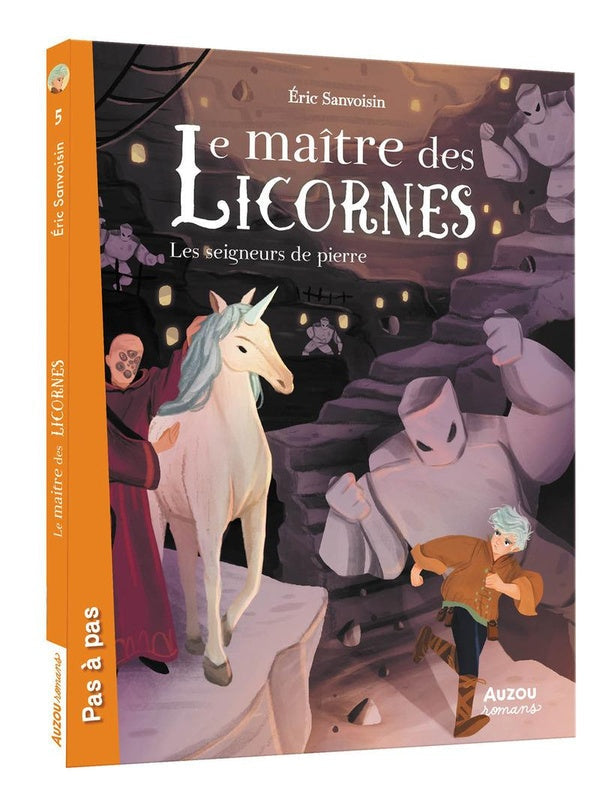 Le maître des licornes Tome 5 : les seigneurs de pierre