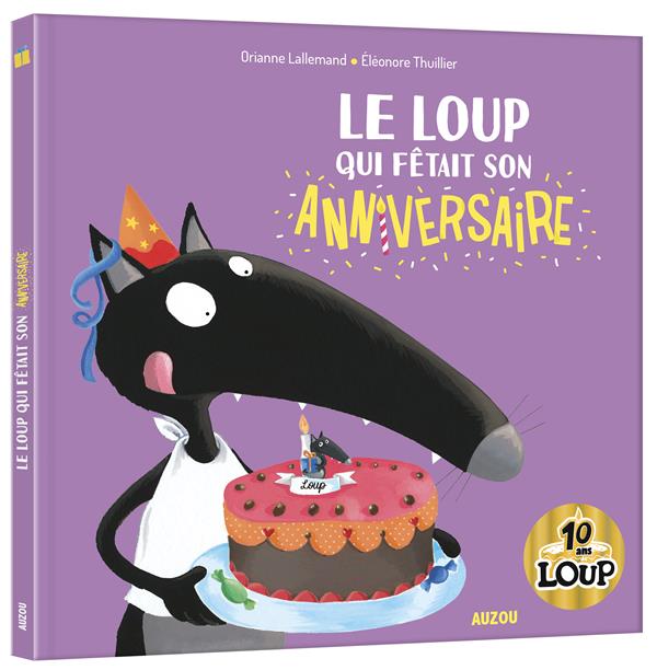 Le Loup qui fêtait son anniversaire