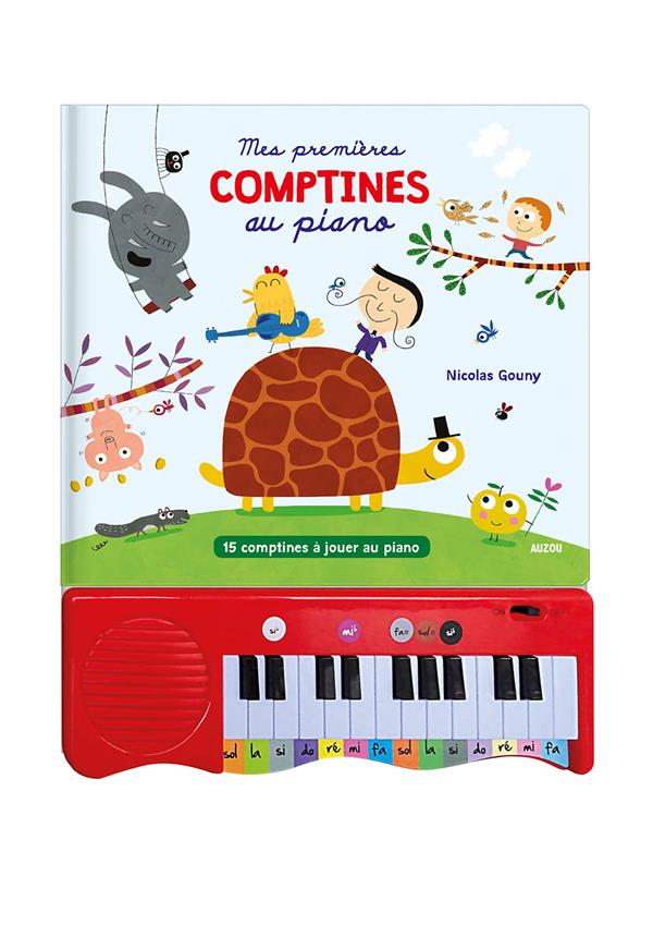 Mes premières comptines au piano ; 15 comptines à jouer au piano