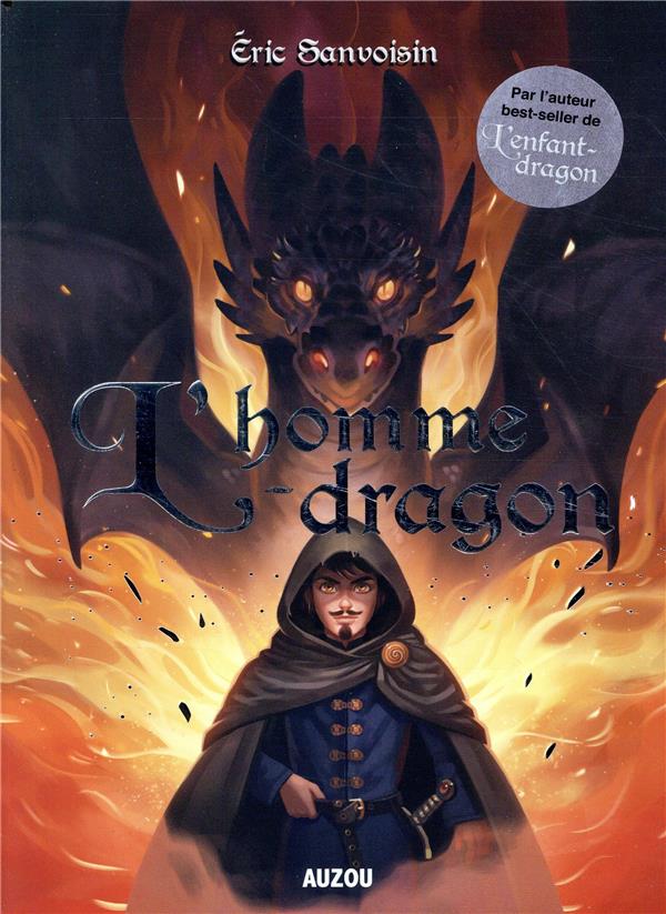 La saga des dragons - cycle 1 : l'enfant-dragon Hors-Série : l'homme-dragon