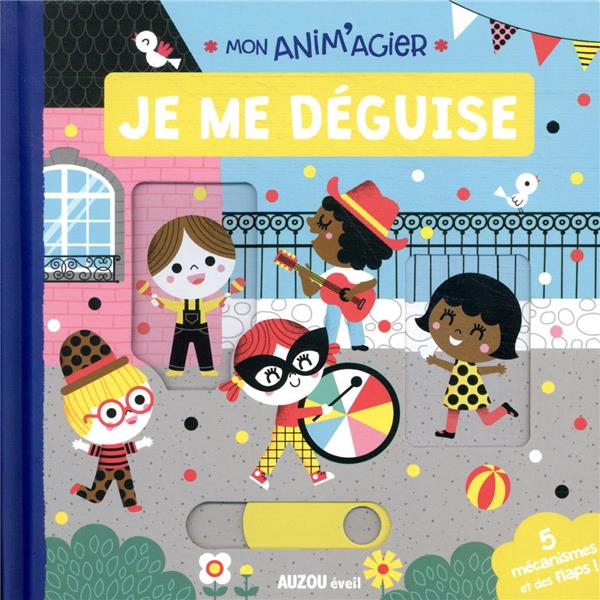 Mon anim'agier : je me déguise