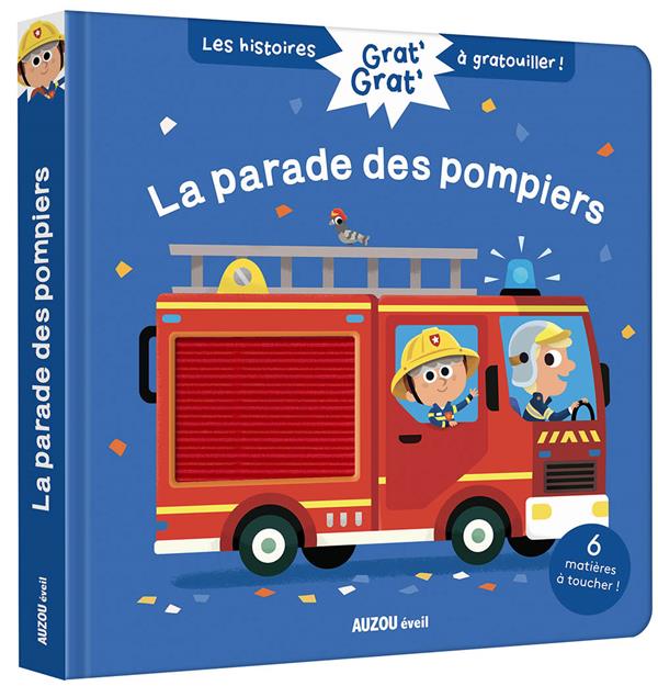 Grat' grat' : la parade des pompiers