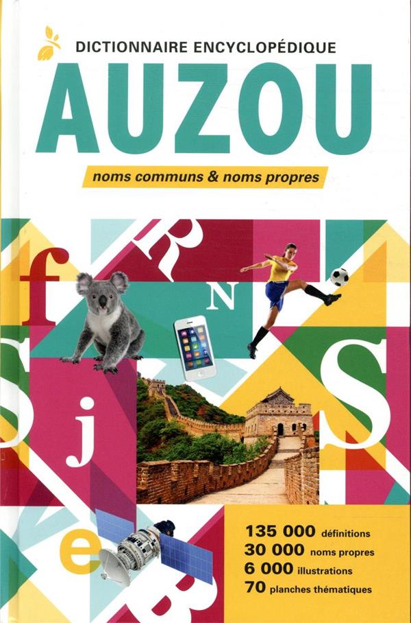 Dictionnaire encyclopédique Auzou 2020 (édition 2020)