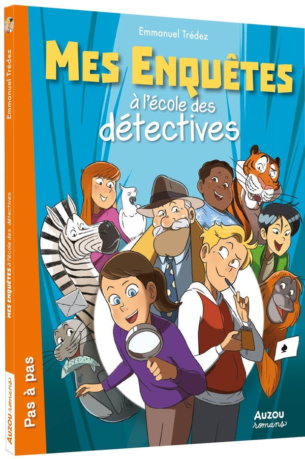 Mes enquêtes à l'école des détectives Tome 1