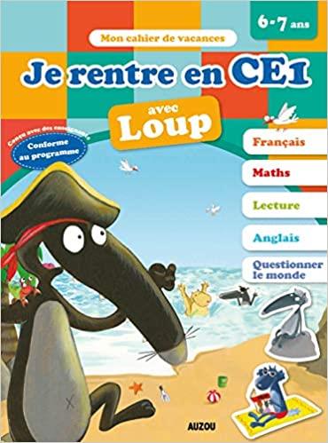 Je rentre en CE1 avec Loup