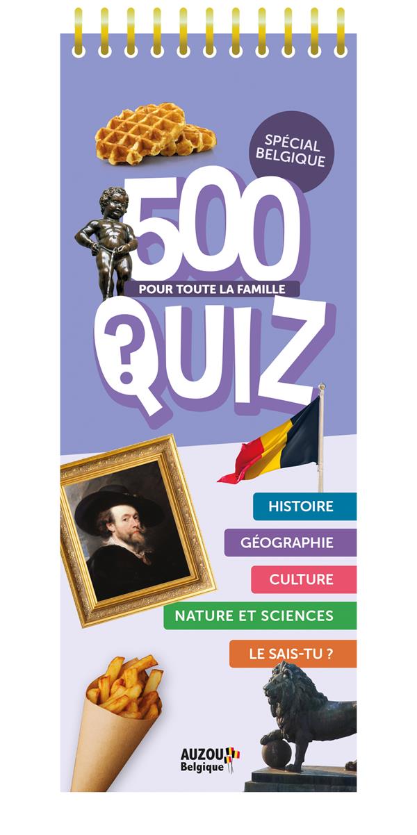 Mes 500 quiz ; la Belgique