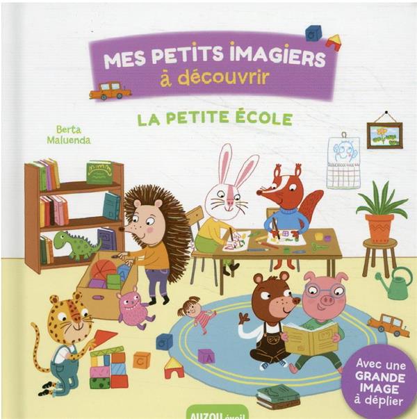 Mes petits imagiers à découvrir : la petite école