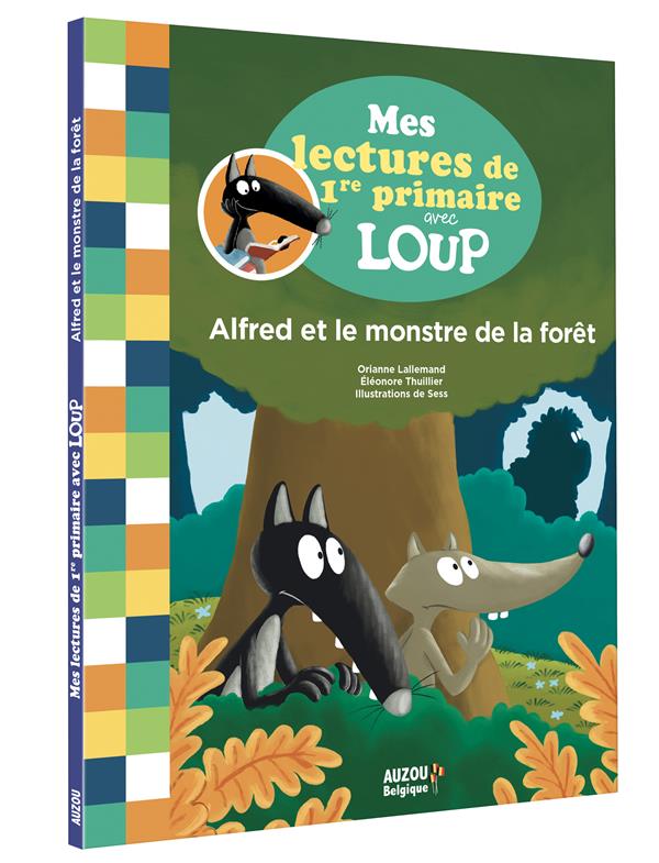 Mes lectures du CP avec Loup : Alfred et le monstre de la forêt