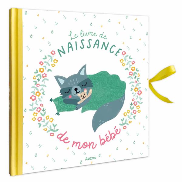 Le livre de naissance de mon bébé