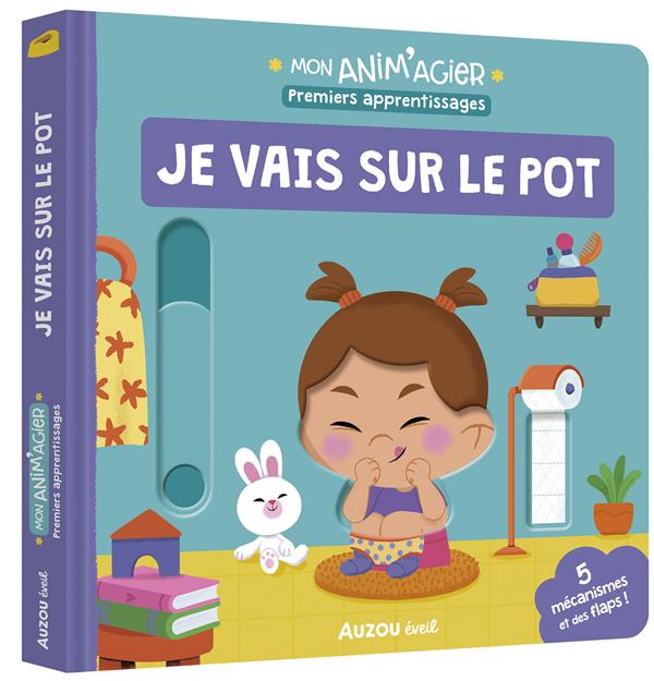 Mon anim'agier : Premiers apprentissages : Je vais sur le pot