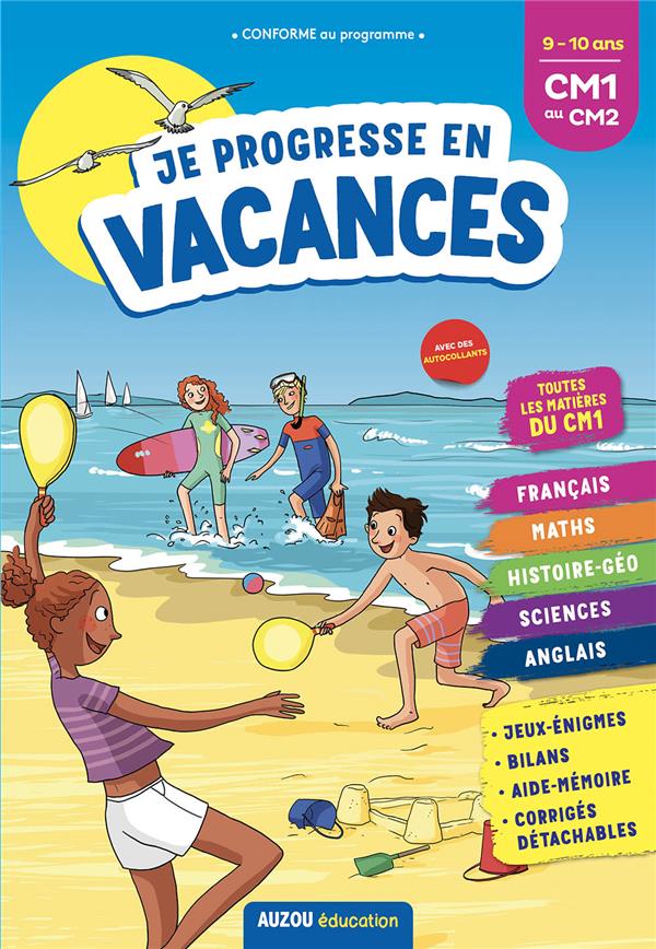 Cahier de vacances : je progresse en vacances ; CM1 au CM2 (édition 2021)