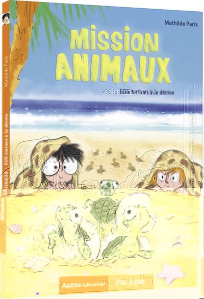 Mission animaux Tome 5 : SOS tortues à la dérive