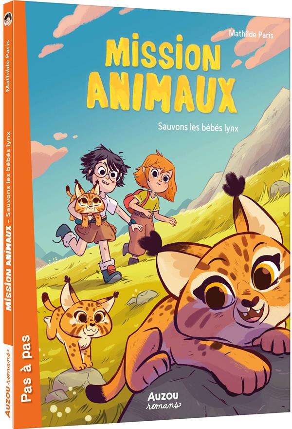 Mission animaux Tome 6 : sauvons les bébés lynx