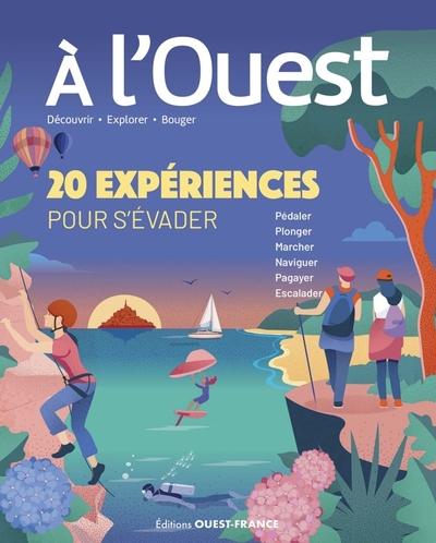 À l'Ouest : 20 expériences pour s'évader