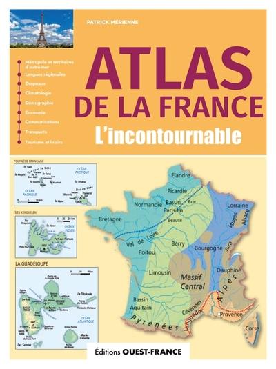 Atlas de la France : L'incontournable