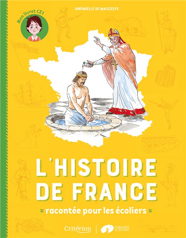L'histoire de France racontée pour les écoliers ; mon livret CE1