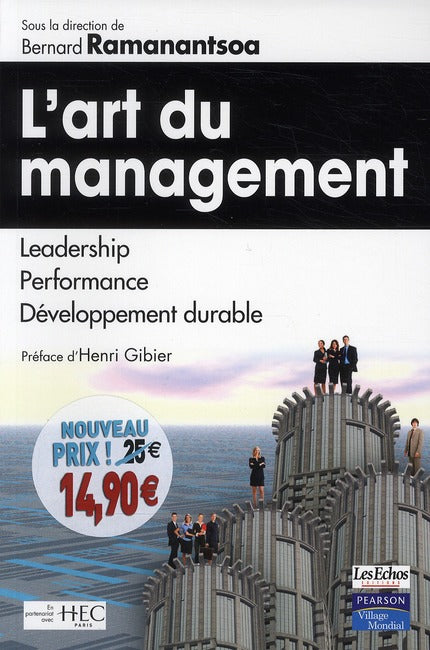 L'art du management ; leadership, performance, développement durable