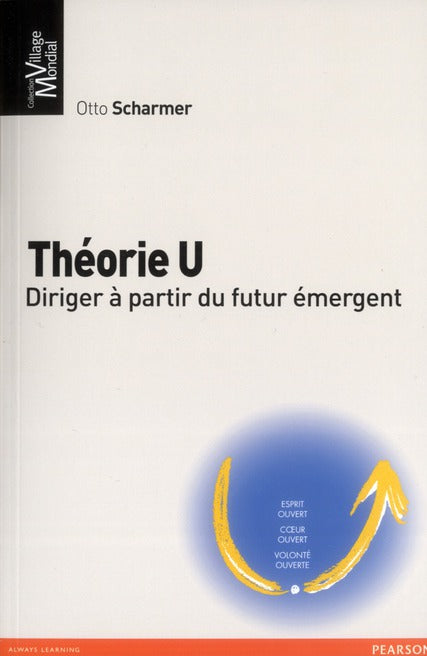 Théorie u ; diriger à partir du futur émergent