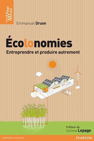 écolonomies ; entreprendre et produire autrement