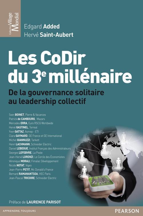 Les CoDir du 3ème millénaire ; de la gourvernance solitaire au leadership collectif