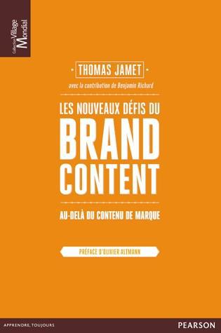 Les nouveaux défis du Brand Content ; au-delà du contenu de marque