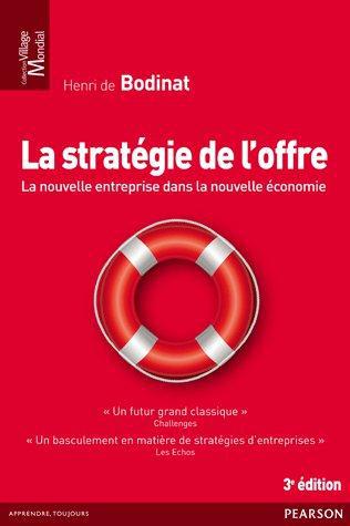 La stratégie de l'offre ; gagner la crise et l'après-crise (3e édition)